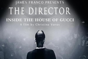 Lifestyle Poster ita THE DIRECTOR -INSIDE THE HOUSE OF GUCCI